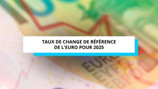Taux de change de référence de l'euro pour 2025