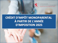 Crédit d'impôt monoparental à partir de l'année d'imposition 2025